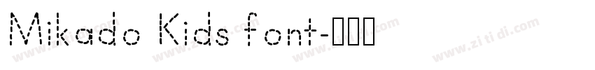 Mikado Kids font字体转换